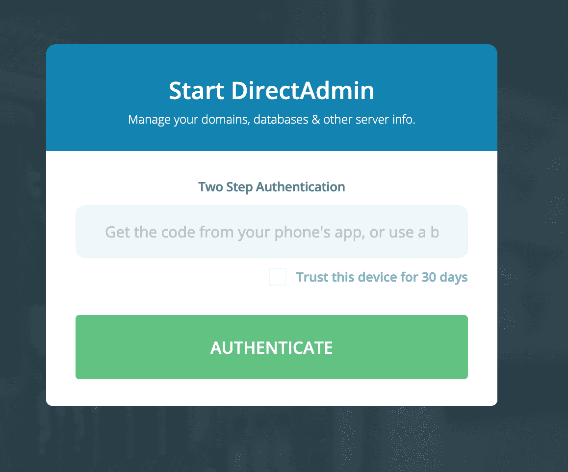 Vô hiệu hóa Two Step Authentication trên DirectAdmin - Disable Two Step Authentication DirectAdmin