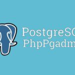 Hướng dẫn cài đặt phpPgAdmin trên CentOS 7