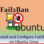 Cài đặt và cấu hình Fail2ban trên Ubuntu 22.04